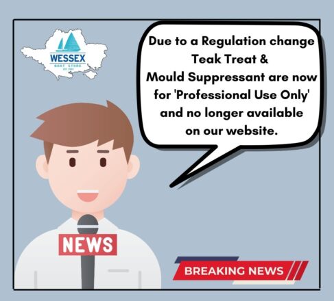 Breaking News! Teak Treat and Mould Suppressant are no longer available.